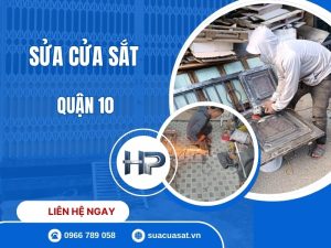 Sửa Cửa Sắt Quận 10 TPHCM Giá Rẻ, Có Mặt Sau 15 Phút