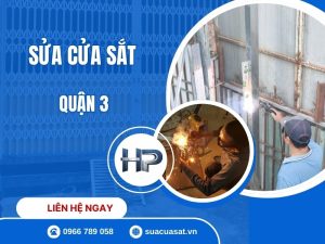 Dịch Vụ Sửa Cửa Sắt Quận 3 Tại Nhà: Thợ Giỏi, Uy Tín, Giá Rẻ, Có Mặt Sau 15 Phút
