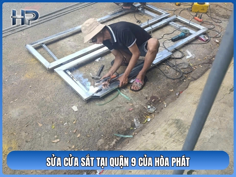 Sửa Cửa Sắt Tại Quận 9 Của Hòa Phát