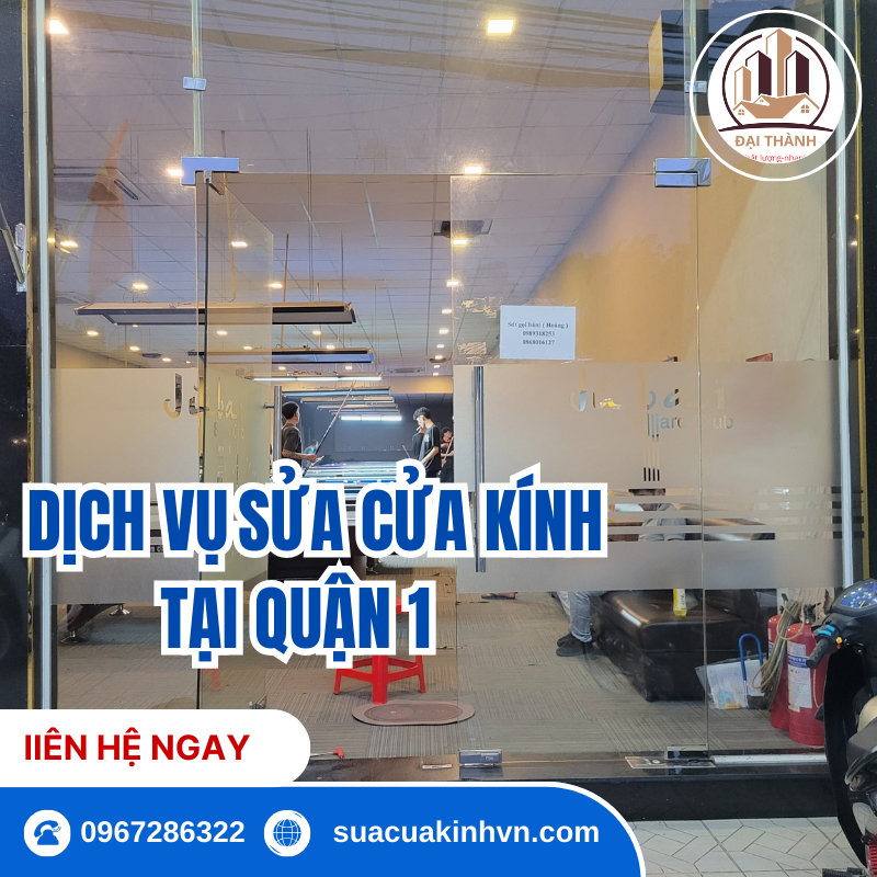 sửa cửa kính quận 1